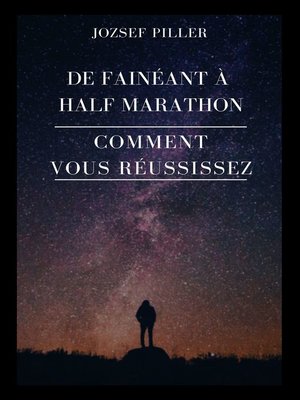 cover image of De fainéant à Half Marathon--Comment vous réussissez?